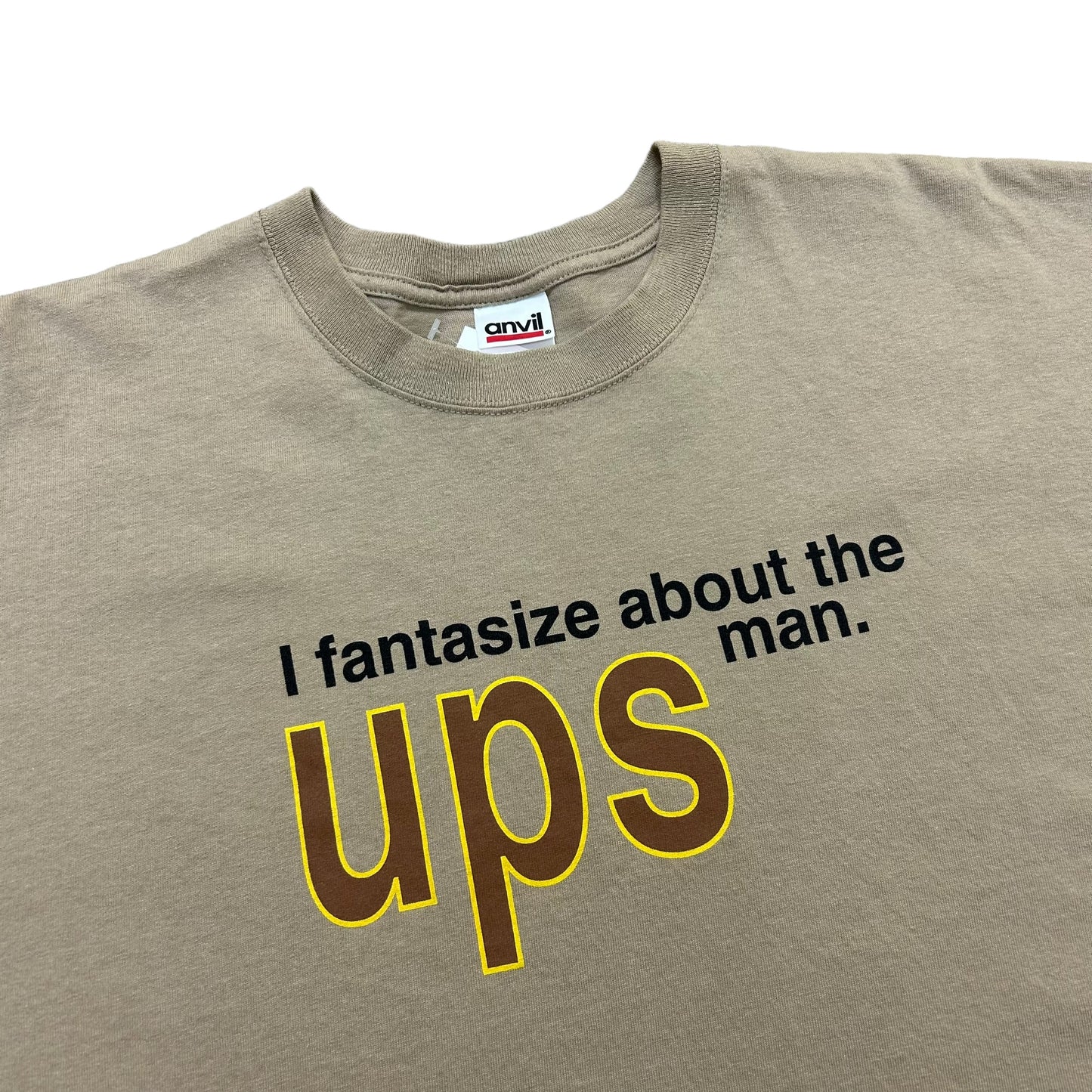 Y2K “I Fantasize About The UPS Man” Tan Graphic T-Shirt - Size Large